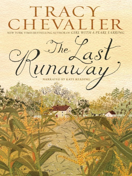 Title details for The Last Runaway by Tracy Chevalier - Wait list
